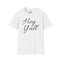 Hey Y'all Adult T-shirt