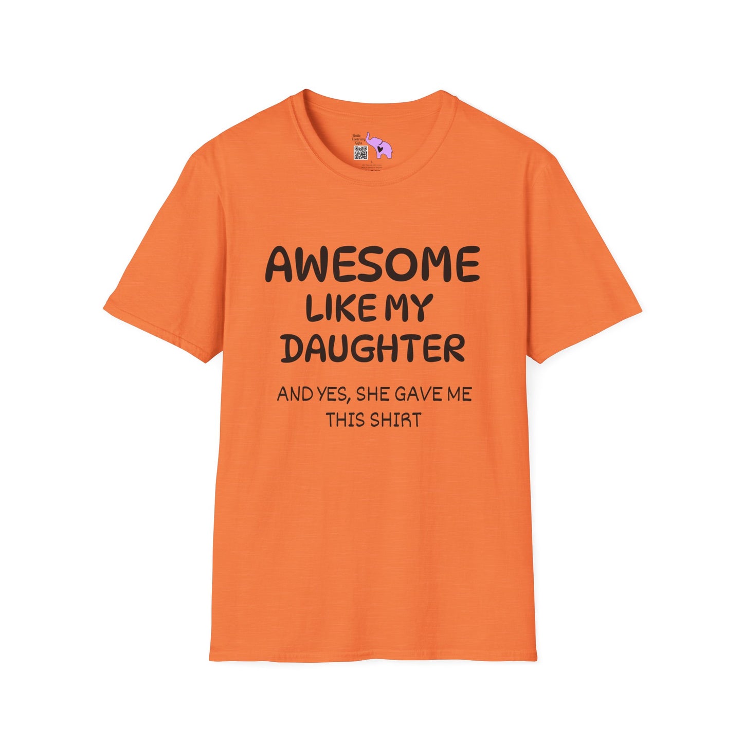 Awesome Like My Daughter T-shirt