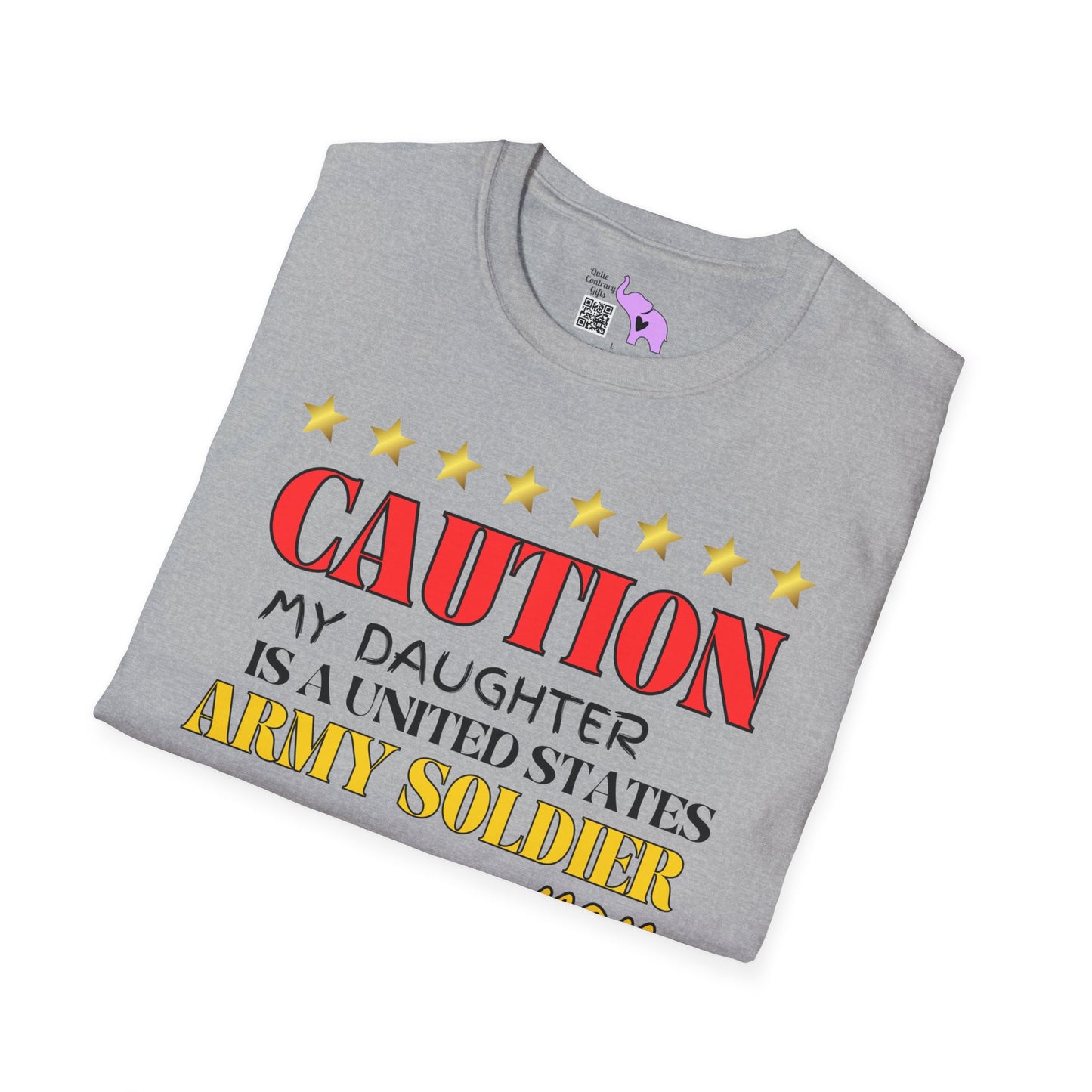 Caution My Daughter is a US Army Soldier I've Been Known to Brag (Dad) Unisex Softstyle T-Shirt