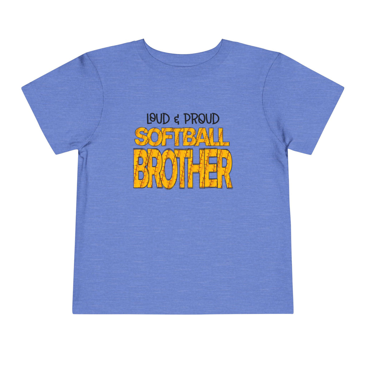 ""Loud & Proud Softball Brother Toddler Tee
