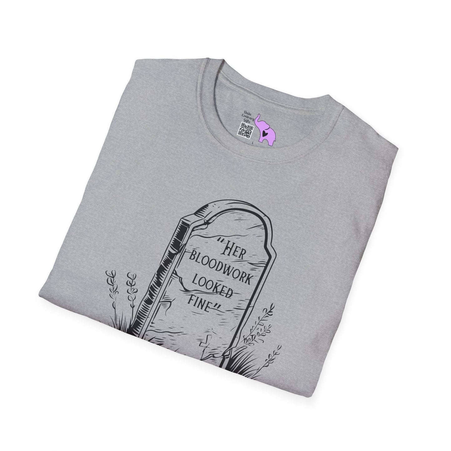 "Her Bloodwork Looked Fine" Headstone Adult T-shirt