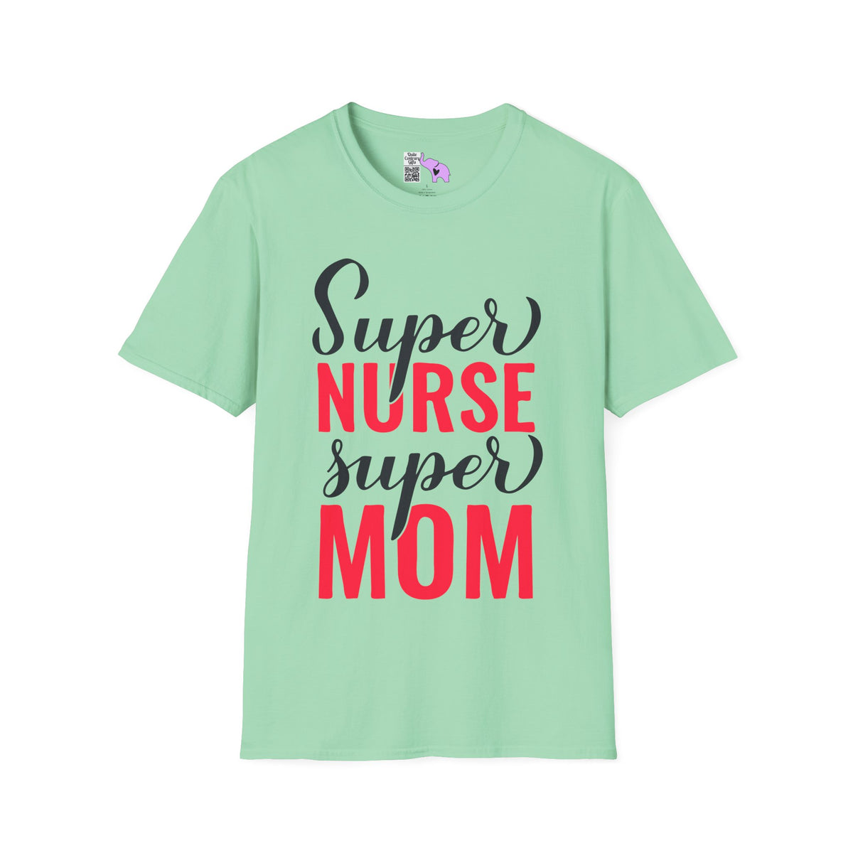 Super Nurse Super Mom Adult T-shirt