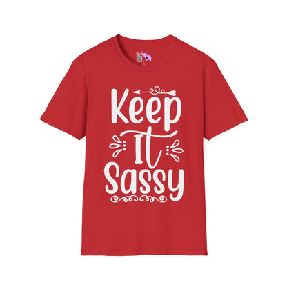 Keep It Sassy Adult T-shirt