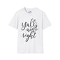 Y'all Aint Right Adult T-shirt