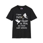 Faith Trust No PIxie Dust Adult T-shirt