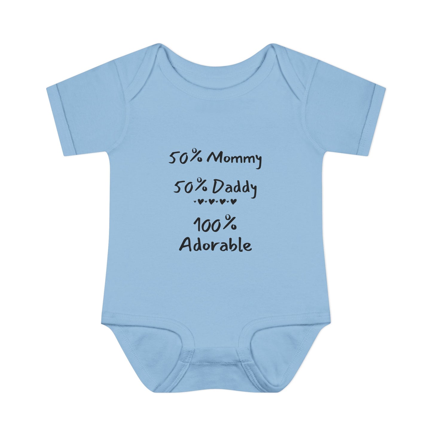 50% Mommy 50% Daddy 100% Adorable Infant Onesie
