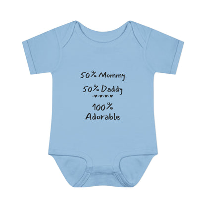 50% Mommy 50% Daddy 100% Adorable Infant Onesie