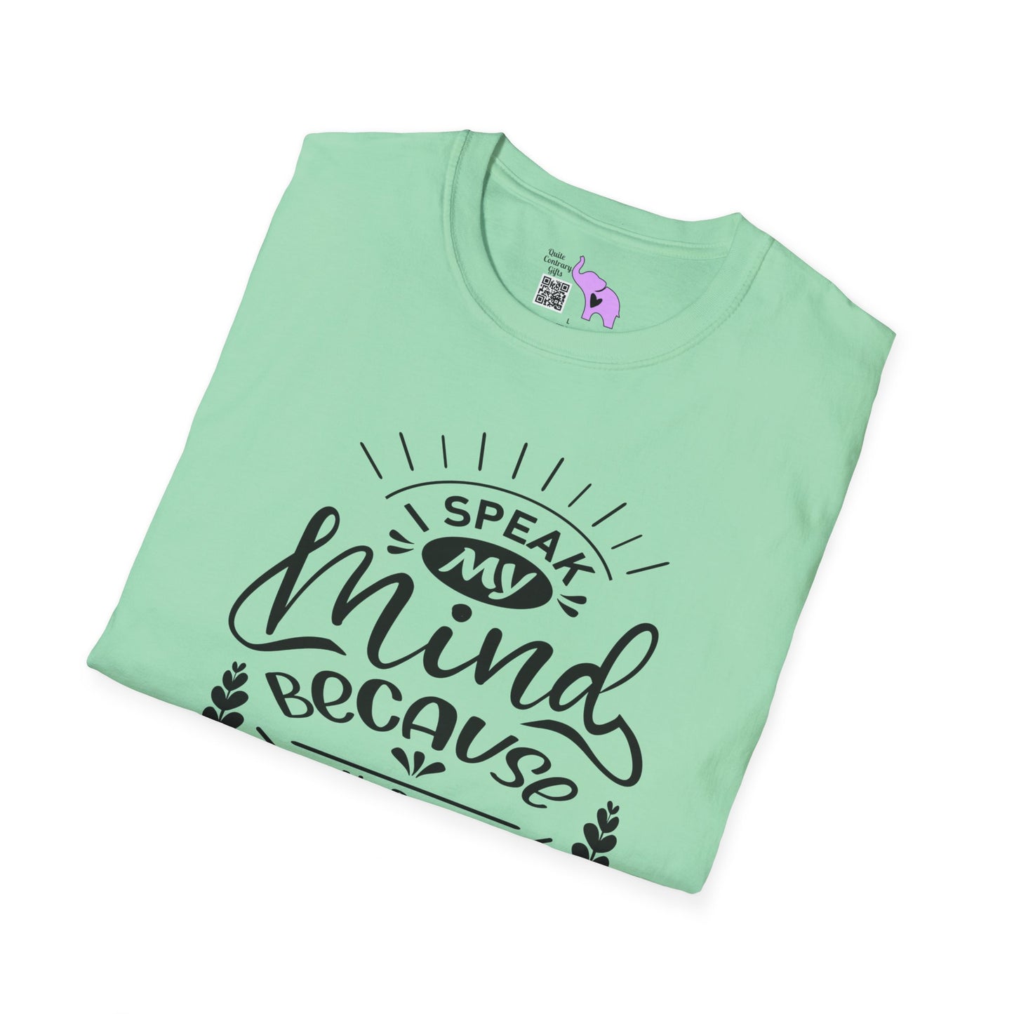 I Speak My Mind Because It Hurts To Bite My Tongue T-shirt