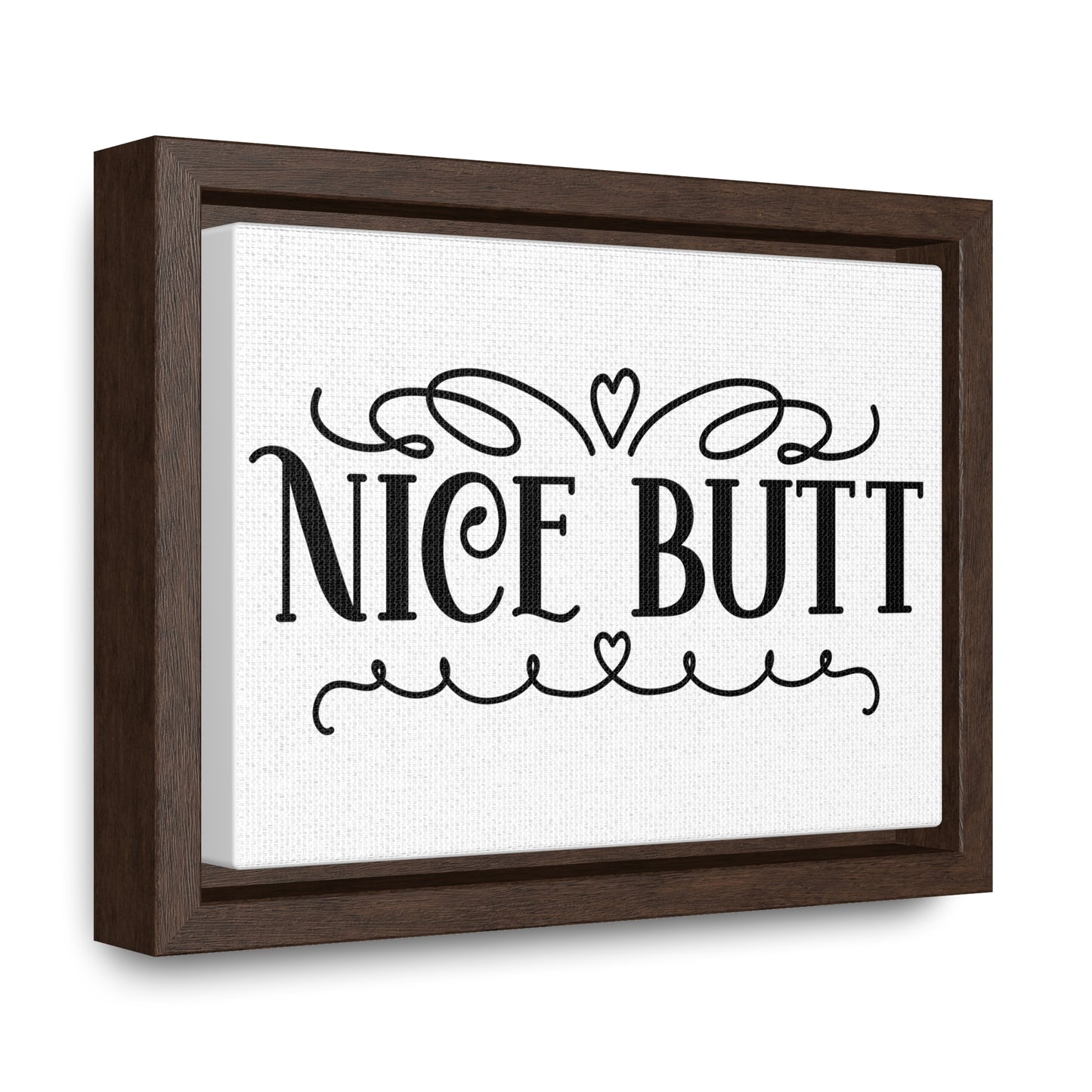 Nice Butt Canvas Wraps, Horizontal Frame