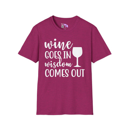 Wine Goes In Wisdom Comes Out Adult T-shirt