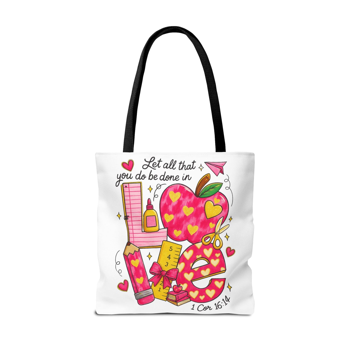 Let Everything You Do Be Done In Love Canvas Tote Bag