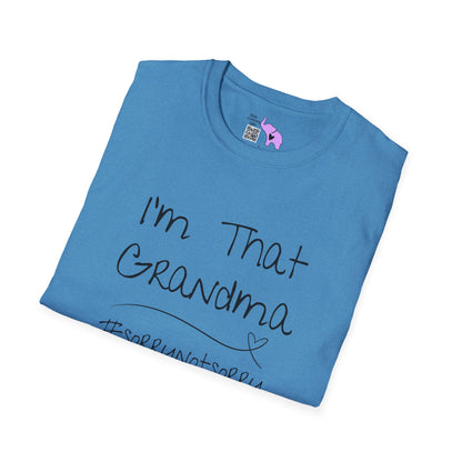 I'm That Grandma #sorrynotsorry Adult T-shirt