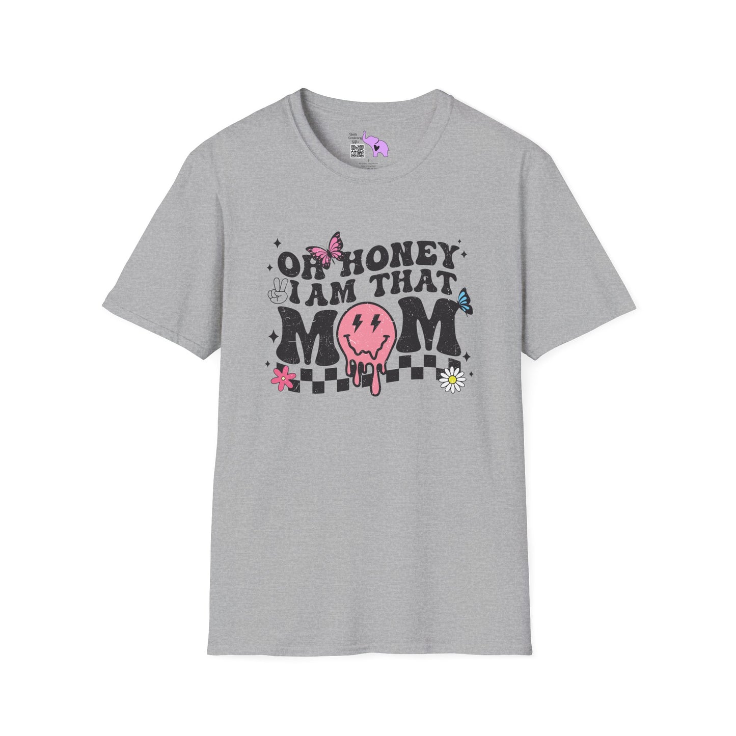 Oh Honey I'm That Mama Adult T-shirt