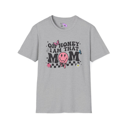 Oh Honey I'm That Mama Adult T-shirt