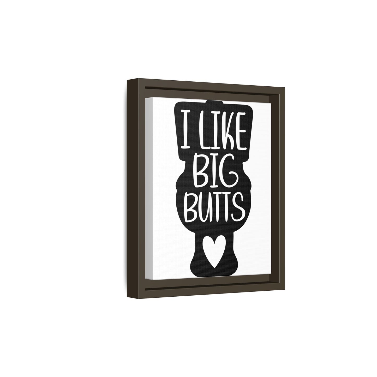 I Like Big Butts Framed Canvas Bathroom Art