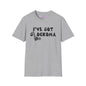 I've Got Glockoma Adult T-shirt