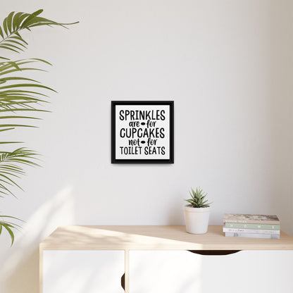 Sprinkles Are For Cupcakes Not For Toilet Seats Canvas Bathroom Art
