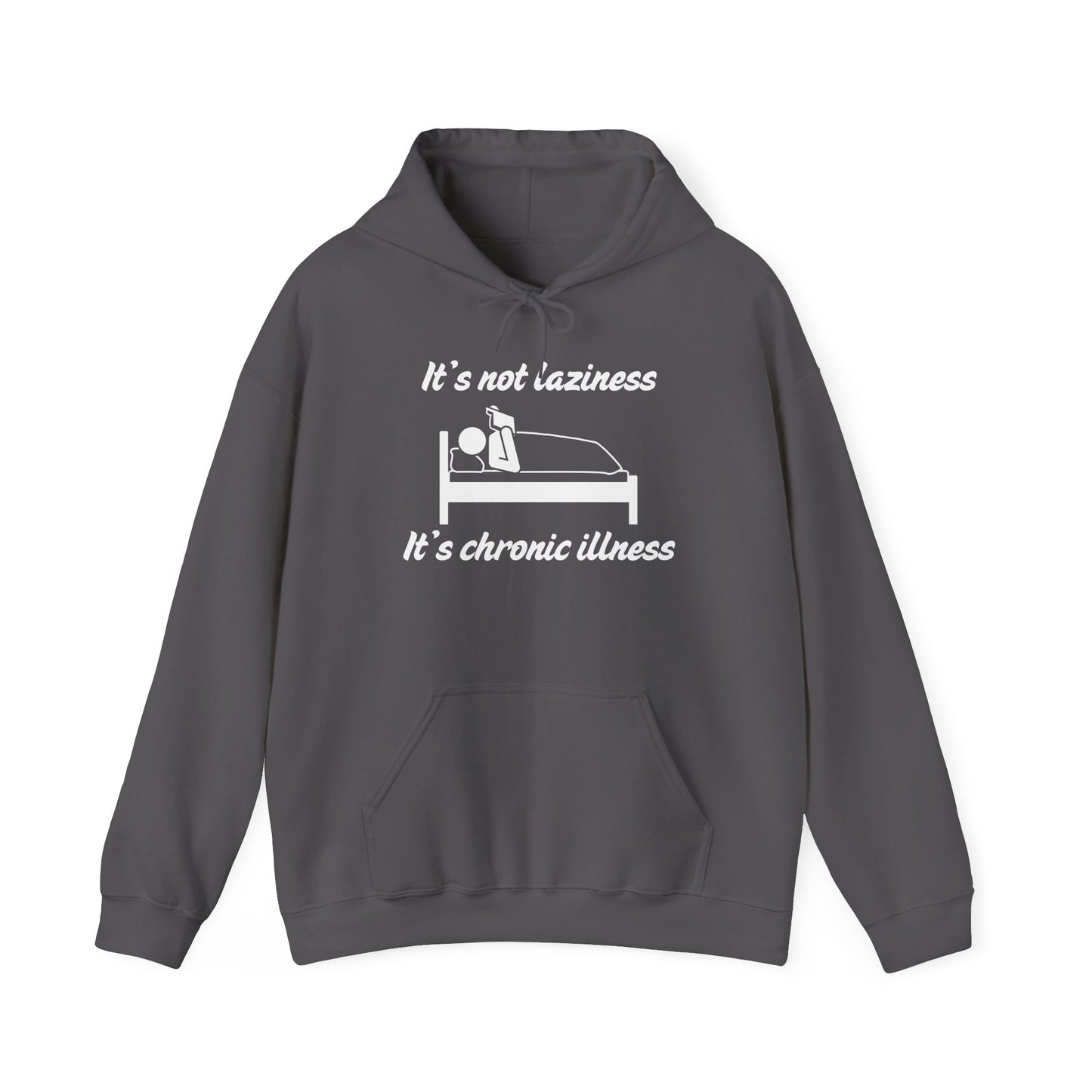 It's Not Laziness It's Chronic Illness Heavy Blend™ Hooded Sweatshirt