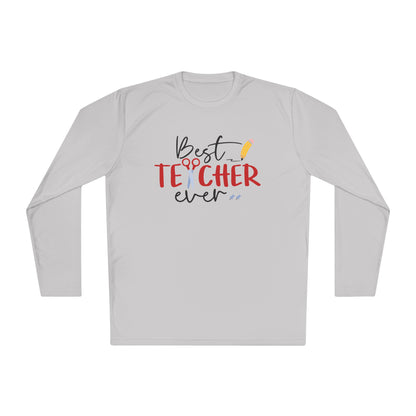Best Teacher Ever Adult Long Sleeve Tee