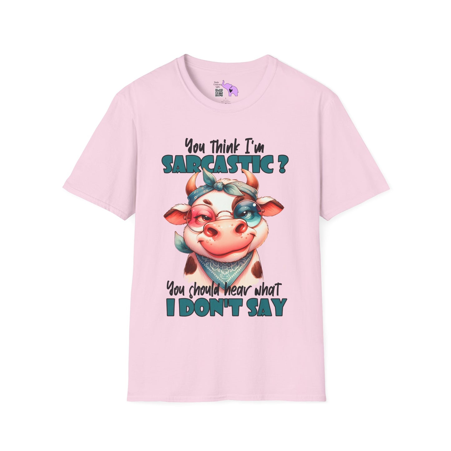 You Think I'm Sarcastic... Cute Cow Adult T-shirt
