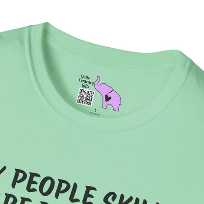 My People Skills Are Just Fine... Adult T-shirt