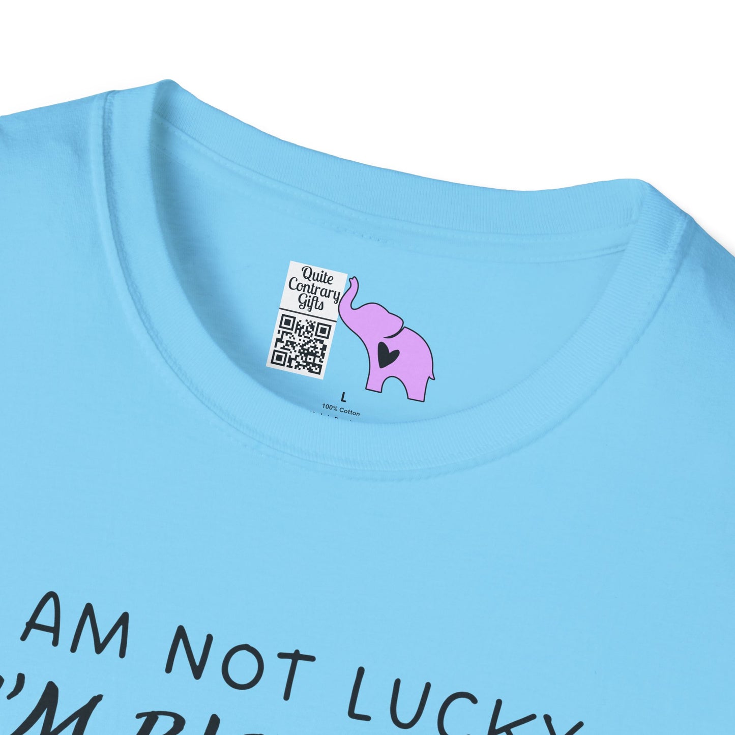 I'm Not Lucky I'm Blessed Adult T-shirt
