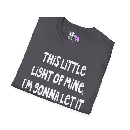 This Little Light of Mine I'm Gonna Let It Shine Adult T-shirt