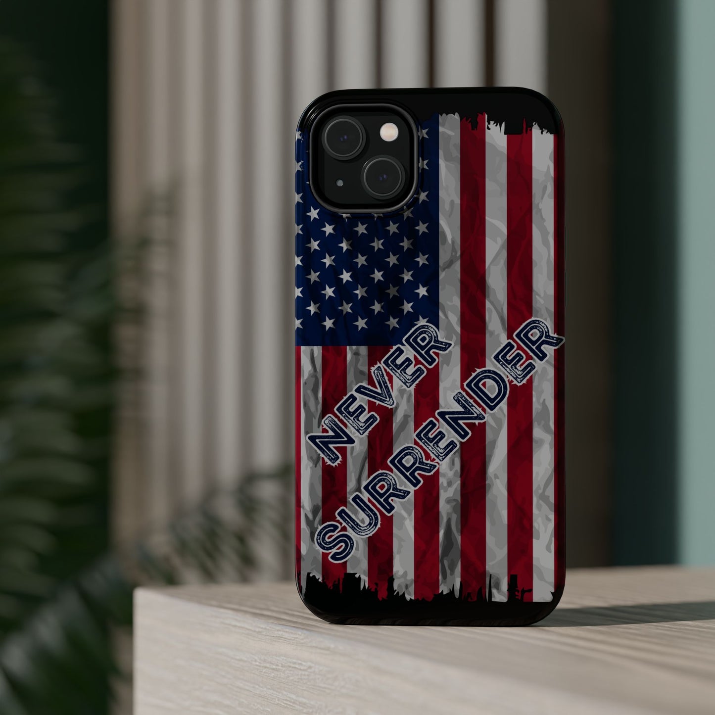 Never Surrender American Flag MagSafe® Compatible Tough Case for iPhone