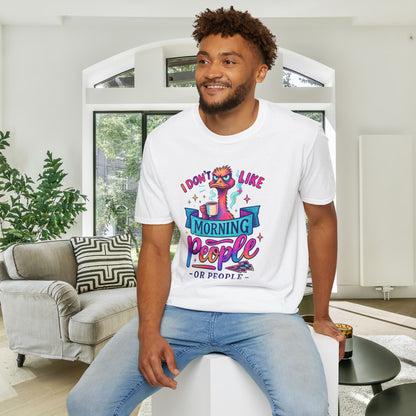 I Don't Like Morning People or People Adult T-shirt