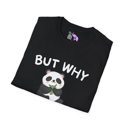 But Why Would You Want To Be Like Anyone Else? (Panda) T-shirt