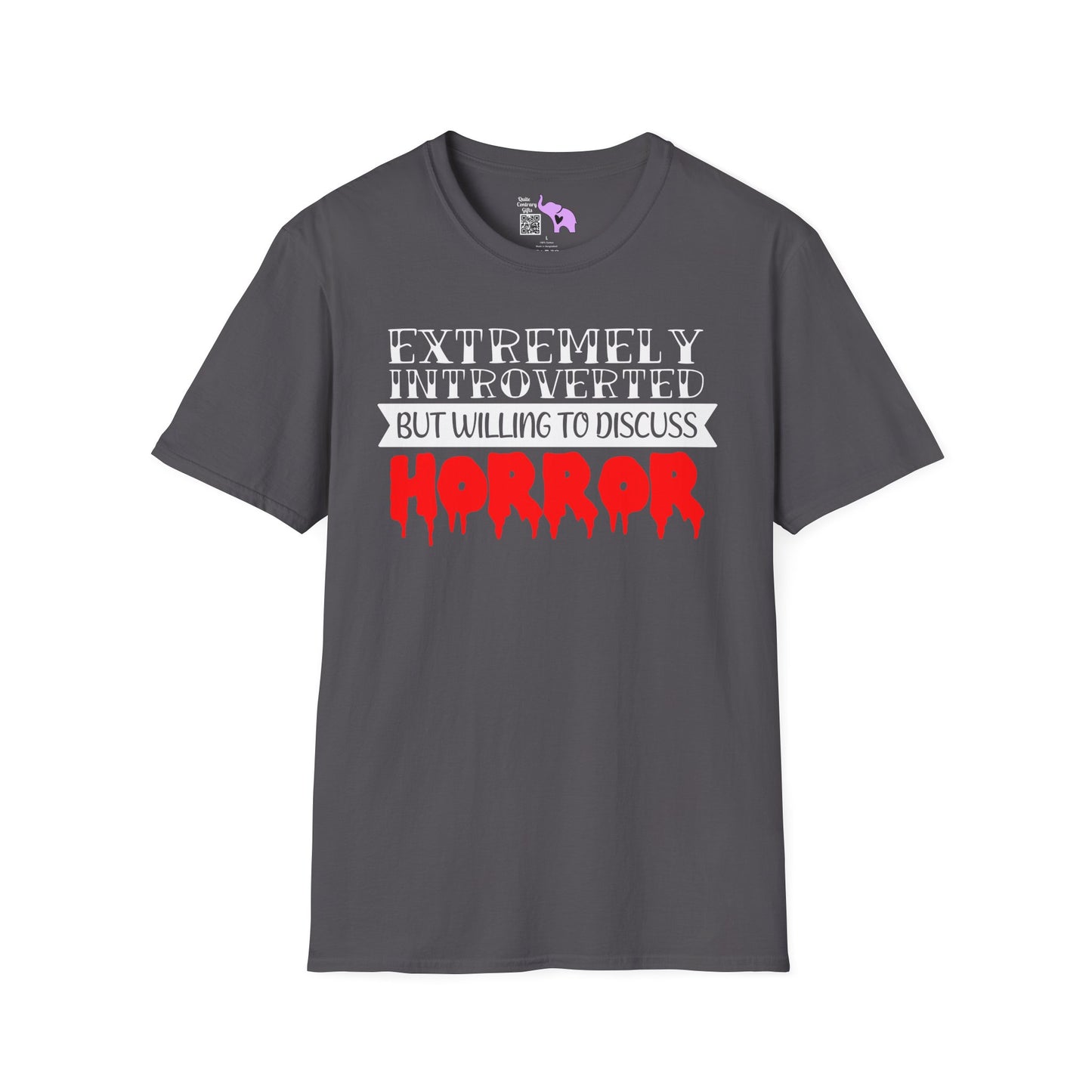 Extremely Introverted But Willing To Discuss Horror Adult T-shirt