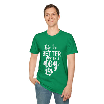 Life Is Better With A Dog T-shirt