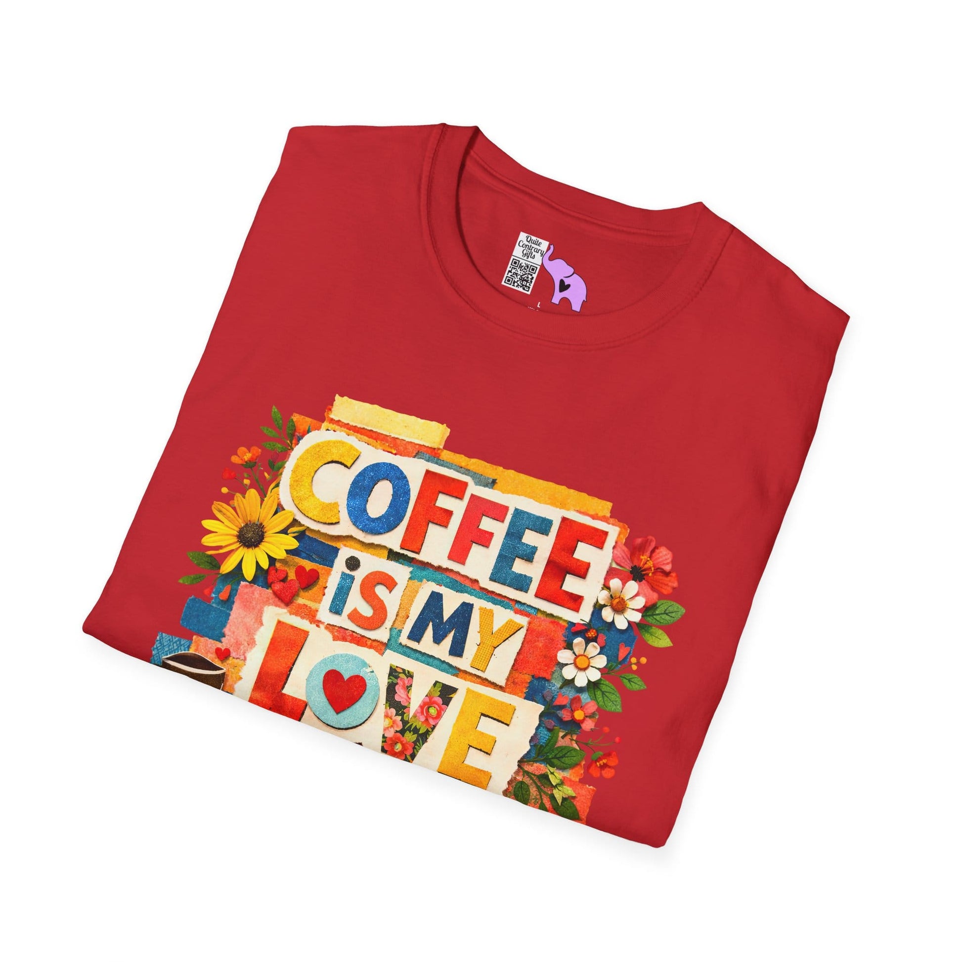 Coffee Is My Love Language Adult T-shirt