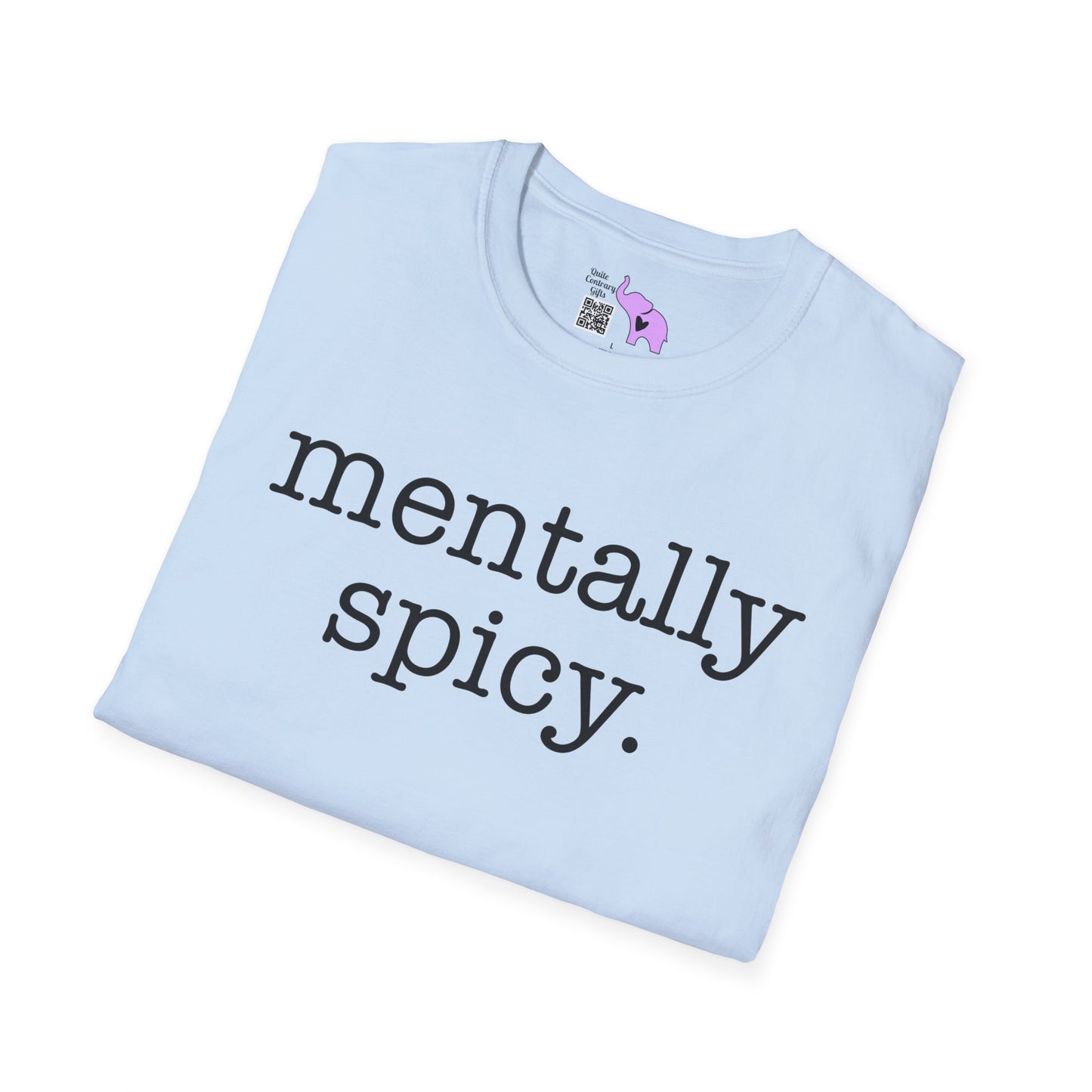 Mentally Spicy Adult T-shirt