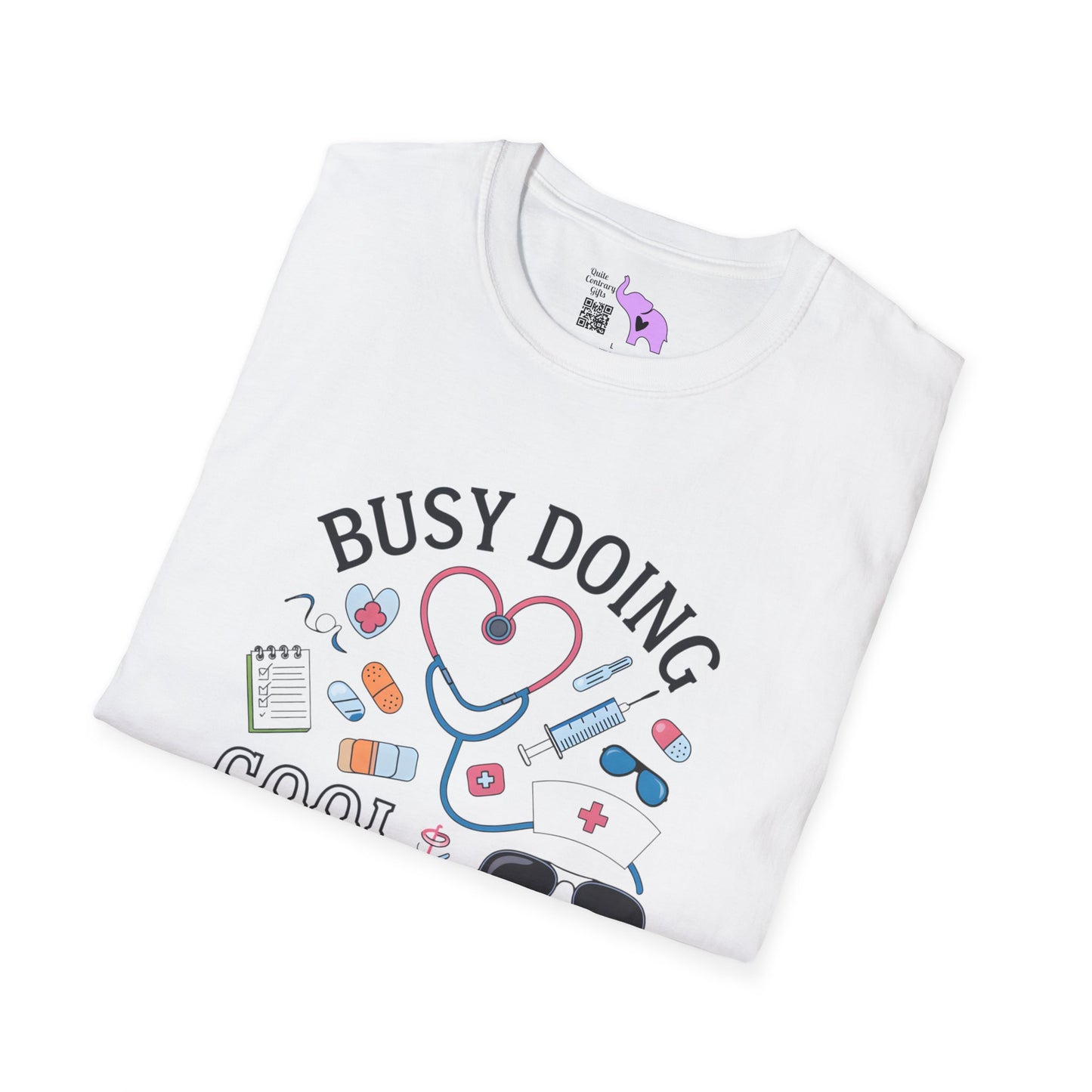 Busy Doing Cool Nurse Stuff Adult T-shirt