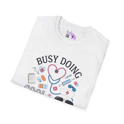 Busy Doing Cool Nurse Stuff Adult T-shirt