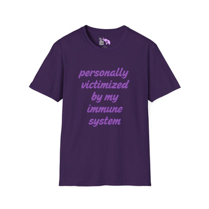 Personally Victimized By My Immune System Adult T-shirt