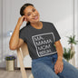 Ma. Mama. Mom. Bruh. Adult T-shirt