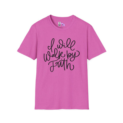 I Will Walk by Faith Adult T-shirt