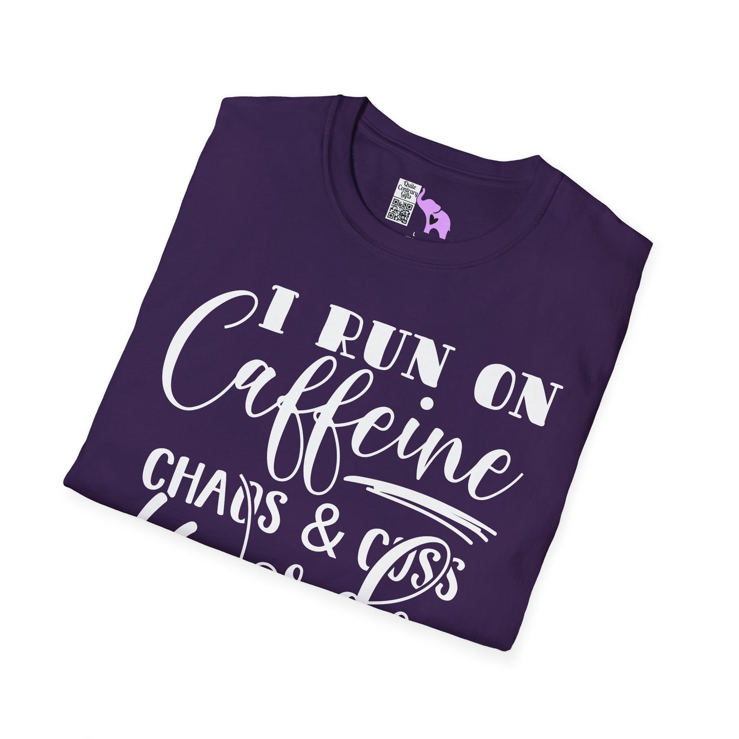 I Run On Caffeine Chaos and Cuss Words Adult T-shirt