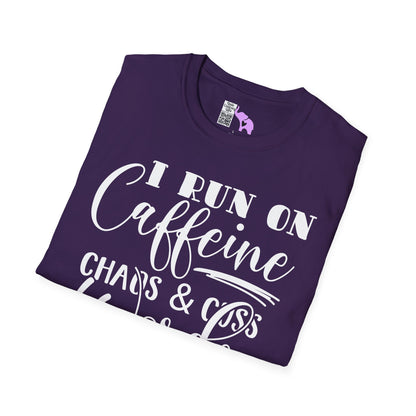 I Run On Caffeine Chaos and Cuss Words Adult T-shirt