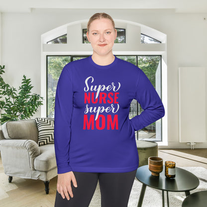 Super Nurse Super Mom Adult Long Sleeve Tee