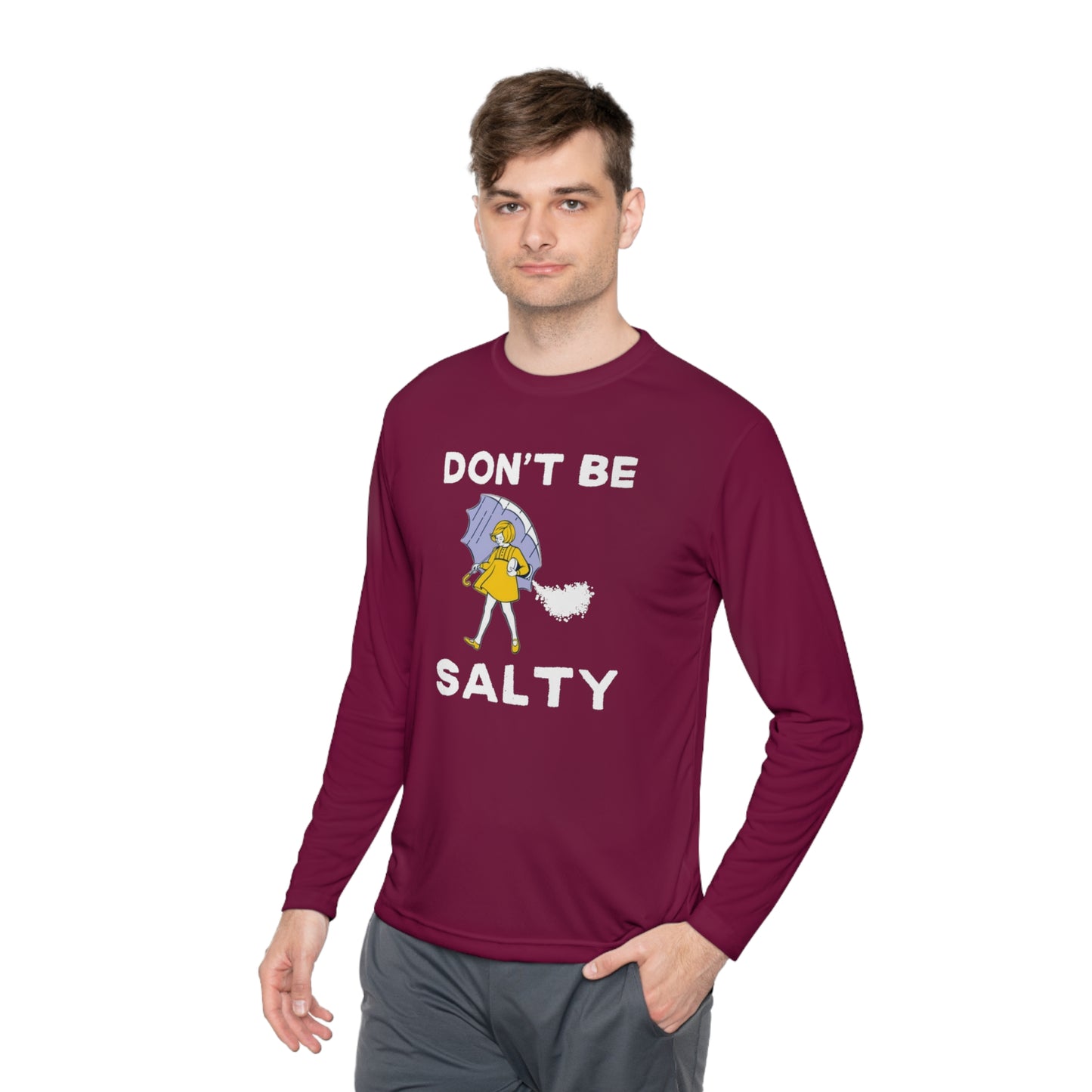 Don't Be Salty Unisex Lightweight Long Sleeve Tee