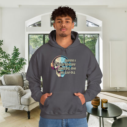 I Have Absolutely No Desire To Fit In Adult Heavy Blend™ Hoodie