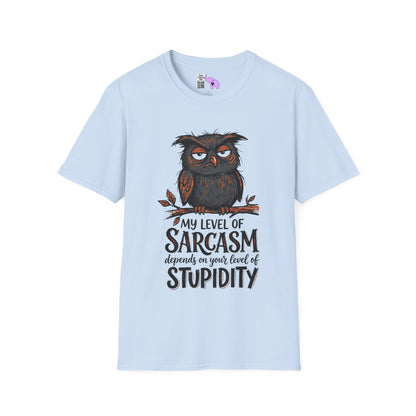 ""My Level of Sarcasm Depends on Your Level of Stupidity (Owl) Adult T-shirt