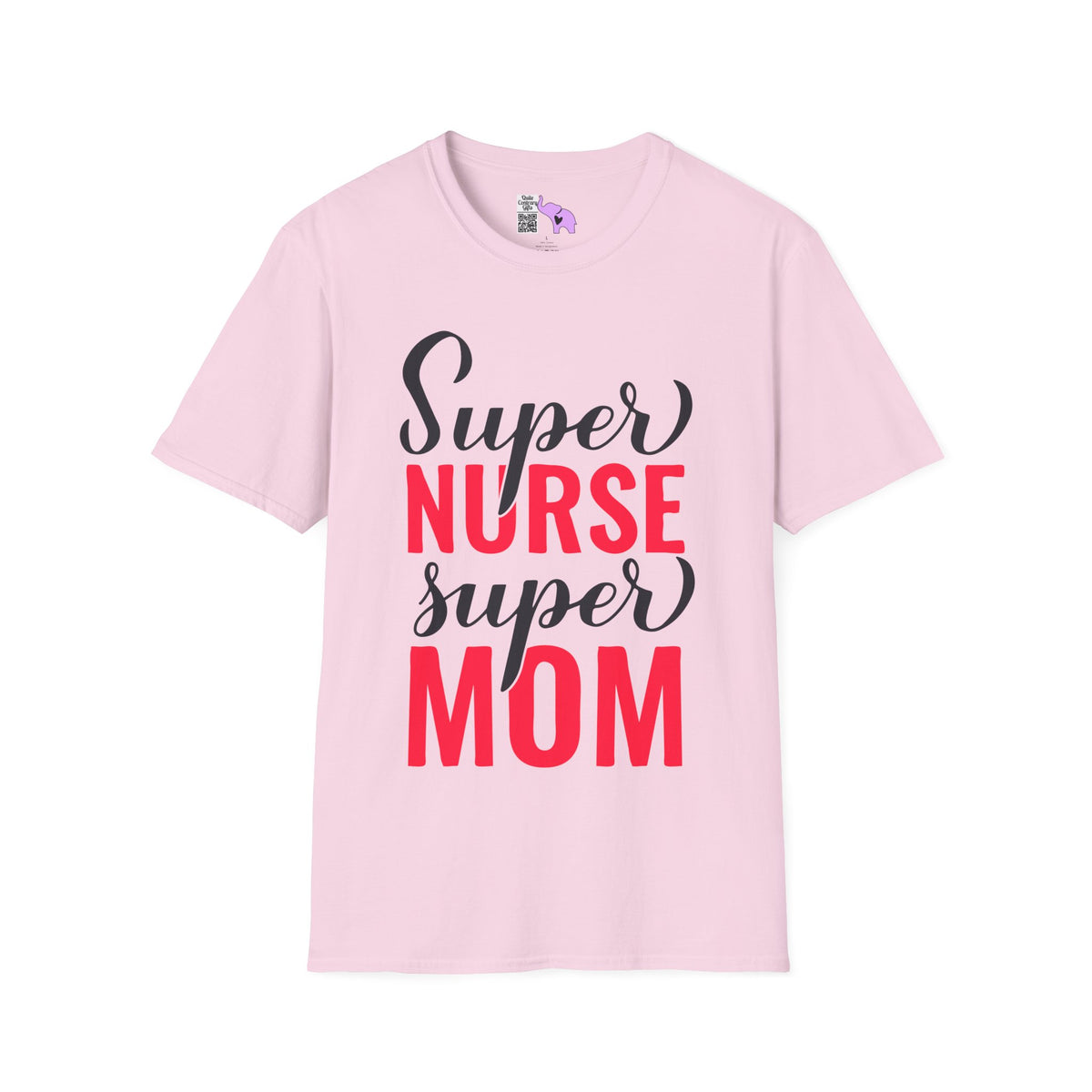 Super Nurse Super Mom Adult T-shirt