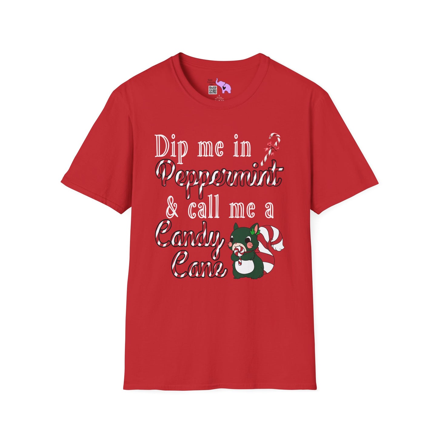 Dip Me in Peppermint & Call Me a Candy Cane Adult T-shirt