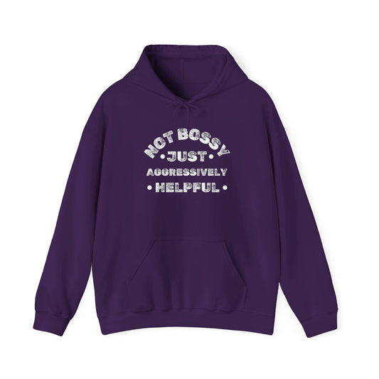 Not Bossy Just Aggressively Helpful Heavy Blend™ Hooded Sweatshirt