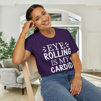 Eye Rolling Is My Cardio Adult T-shirt