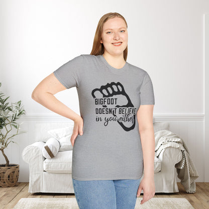 Bigfoot Doesn't Believe In You Either Adult T-shirt